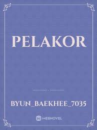 Mybabyocha(@mybabyocha), mak rungsing(@makrungsing), lions༆(@lion_.s), mak rungsing(@makrungsing), syifa (drakor2zone)(@drakor2zone). Read Pelakor Byun Baekhee 7035 Webnovel