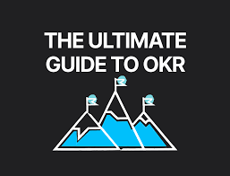 Okr The Ultimate Guide To Objectives Key Results