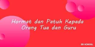 Orang tua adalah orang yang harus kita hormati dan hargai dalam hidup ini. Hormat Dan Patuh Kepada Orang Tua Dan Guru Your All In One Event Partner Solution