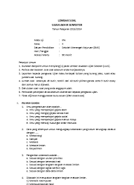 Download latihan soal dan contoh soal ujian tes seleksi cpns tahun 2019 beserta pembahasan dan kunci jawaban. Soal Ujian Akhir Semester Gasal Bahasa I 1