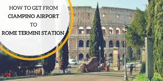 If you are looking for transfers from ciampino airport. From Rome Ciampino Airport To Rome Termini Station Travelling Buzz
