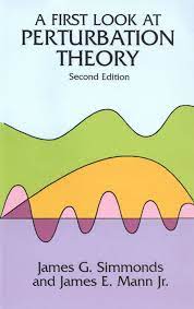 A First Look At Perturbation Theory Math Books Physics Advanced Mathematics