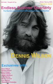 WINTER 2002, Issue #60/SPRING 2003, Issue #61: DENNIS WILSON