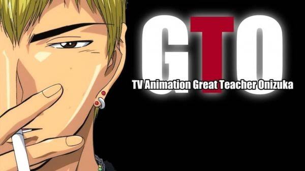Great Teacher Onizuka (GTO)