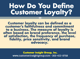 How Do You Define Customer Loyalty Customer Loyalty Loyalty Customer Insight