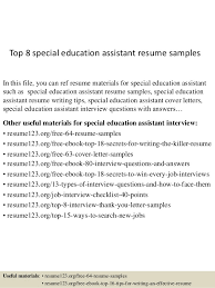 Maybe you would like to learn more about one of these? Top 8 Special Education Assistant Resume Samples