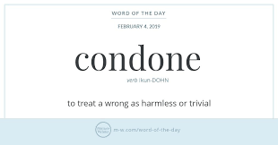 Word Of The Day Condone Writing Words Words Word Of The Day