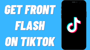 How To Get Front Flash On Tiktok Turn On Front Camera Flash On Tiktok Youtube