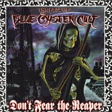 Don T Fear The Reaper The Best Of Blue Oyster Cult Discogs