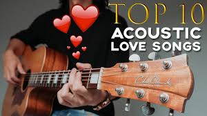 10 Best Love Songs To Play On Acoustic Guitar Guitarzero2hero Youtube