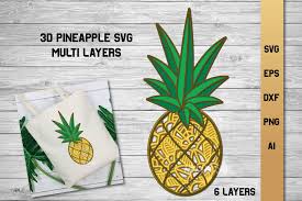 Download Pineapple Svg 3d Layered Summer Svg Cut File 656526 Cut Files Design Bundles