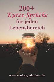 Kurze Spruche 200 Kurze Spruche Fur Jeden Lebensbereich