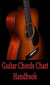 Ultimate Guitar Chords Charts A Guitar Chords Handbook For
