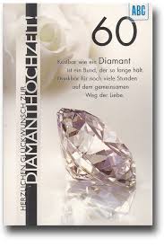 Hier sind einige vorschläge für solche glückwünsche an das ältere paar Diamantene Hochzeit Gluckwunschkarte