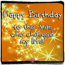Happy Birthday Images For Him 20 Lovely Birthday Messages For Him To My Man On His Birthday Birthday Quotes For Him Romantic Good Morning Messages Birthday Messages For Lover