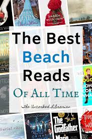 23 Best Beach Reads Of All Time To Chill Out With The Uncorked Librarian Best Beach Reads Beach Reading Beach Books