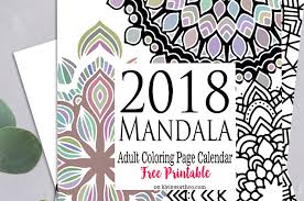 Just click on a design below to go to that design's page. 2018 Mandala Adult Coloring Page Calendar Free Printable Kleinworth Co