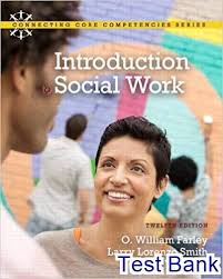 Introduction to social work 12th edition farley test bank by mui.lewis834