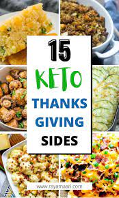 15 Delicious Keto Thanksgiving Side Dishes You Will Love Thanksgiving Recipes Side Dishes Keto Side Dishes Thanksgiving Side Dishes