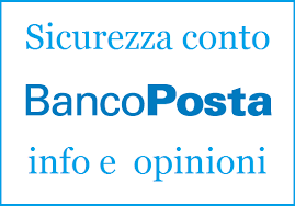 Bancoposta click consente di fare tutte le operazioni previste online anche presso i 14.000 uffici postali presenti sul territorio nazionale. Sicurezza Conto Bancoposta Click Opinioni
