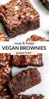 The Best Homemade Vegan Brownies Eat With Clarity Recipe Vegan Baking Recipes Vegan Desserts Food