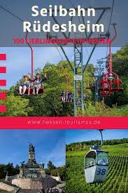 Die 50er jahre des vergangenen jahrhunderts in deutschland. Mit Der Seilbahn Rudesheim Uber Die Weinreben Schweben 100 Lieblingsorte In Hessen Familienurlaubsziele Bingen Am Rhein Eltville Am Rhein