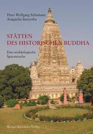 Die themen der erleuchtungserkenntnis die vier hohen wahrheiten im einzelnen 2. Statten Des Historischen Buddha Von Hans Wolfgang Schumann Buch Thalia
