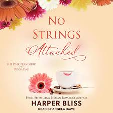 justin: he doesn't give you the kind. No Strings Attached Horbuch Download Von Harper Bliss Audible De Gelesen Von Angela Dawe