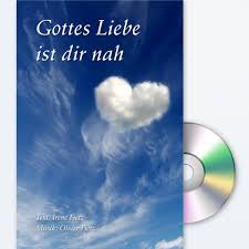 Gottes Liebe Ist Dir Nah Abakus Musik