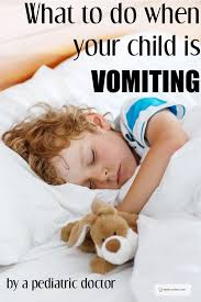 What To Do When Your Child Is Vomiting It S Really Important To Know How To Look After Your Child When They Are Unwell And Vo Sick Kids Vomiting Kids Children