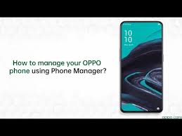 How To Use Phone Manager Oppo Care Youtube