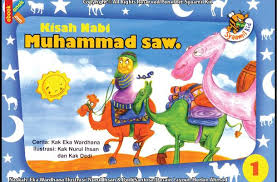 Membacakan kisah nabi muhammad saw untuk anak mengandung banyak pengajaran yang bisa dijadikan teladan. Kisah Nabi Muhammad Saw Jilid 1 Ebook Anak