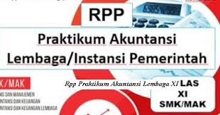 Menerapkan pengoperasian aplikasi pengolah presentasi 3.5.1. Download Rpp Praktikum Akutansi Lembaga Pemerintah Smk Kelas Xi Kurikulum 2013 Revisi 2017 Akuntansi Keuangan Kurikulum Problem Solving
