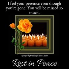 Funeral flowers are symbolic of certain emotions, and while the general message of a sympathy flower will be understood in any. 46 Touching Rest In Peace Quotes With Images Sympathy Card Messages
