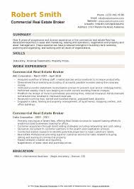 Real estate brokers are involved in property management and marketing and their main duty is helping clients sell or lease properties. Commercial Real Estate Broker Resume Samples Qwikresume