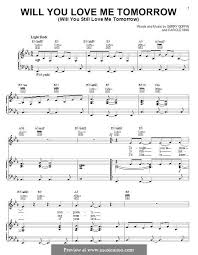 Please let me bring my man. Will You Love Me Tomorrow Will You Still Love Me Tomorrow By C King G Goffin On Musicaneo My Love The Shirelles Music Print