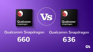 Qualcomm Snapdragon 636 Vs 660 Comparison How Different Are