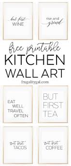 There are gorgeous free printables here no matter what your style including vintage printables, printable quotes, farmhouse printables, watercolor printables, and more. Kitchen Gallery Wall Printables Free Printable Wall Art Apartment Kitchen Decor Id Kitchen Wall Art Printables Kitchen Gallery Wall Gallery Wall Printables
