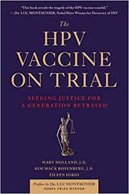Today on trunews, host edward szall provides the latest in the global response to the covid plandemic, including bribing kids with free ice cream if they take the vaccine. The Hpv Vaccine The Controversy The Facts And The Untold Dangers Of Mass Vaccination Seeking Justice For A Generation Betrayed Amazon De Holland Mary Mack Rosenberg Kim Fremdsprachige Bucher