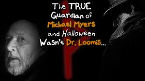 Michael Myers Had a Guardian (It's Not Dr. Loomis)