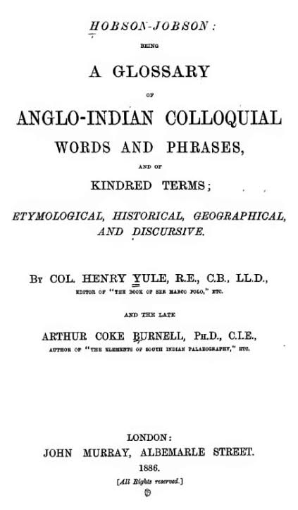 The Glossary Named Hobson–Jobson, 1886 - Madras Musings