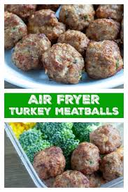 Air Fryer Turkey Meatballs Can Be Made In Under 30 Minutes With A Few Sim Air Fryer Recipes Healthy Air Fryer Dinner Recipes Air Fryer Recipes Healthy Low Carb