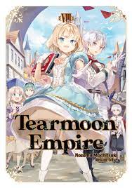 Tearmoon Empire: Volume 8 Manga eBook by Nozomu Mochitsuki - EPUB Book |  Rakuten Kobo United States