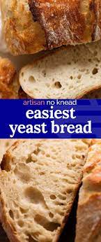 World S Easiest Yeast Bread Recipe Artisan No Knead Crusty Bread Recipe Artisan Bread Recipes Bread Recipes Homemade Recipes