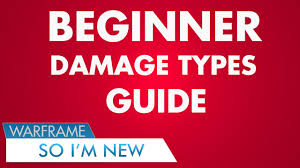 Warframe Damage Types Explained And Guide So Im New What Next By Neso