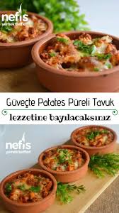 Guvecte Patates Pureli Tavuk Tarifi Nasil Yapilir 3 174 Kisinin Defterindeki Bu Tarifin Resimli Anlatimi Ve Deneyenlerin Fo Yemek Tarifleri Yemek Yemek Sanati