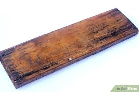 1/5 (1/5 étant très facile). 3 Manieres De Donner Au Bois Un Aspect Vieilli Wikihow