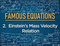 2 Einstein S Mass Velocity Relation Equations Einstein Relatable