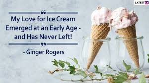 National Ice Cream Day 2020 Wonderful Quotes And Sayings That Describe Your Love For This Dessert Latest Photos Images Galleries Latestly Com