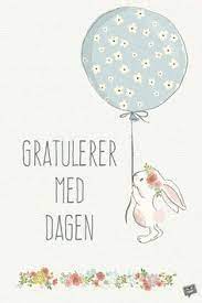 Norwegians don't say happy holidays. 19 Norwegian Birthday Cards Ideas Happy Birthday Wishes Birthday Birthday Cards